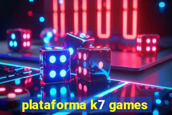 plataforma k7 games